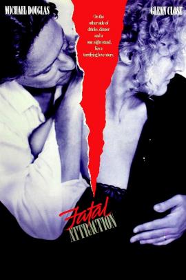 Fatal Attraction 1987 movie poster