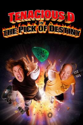 Tenacious D in The Pick of Destiny 2006 movie poster