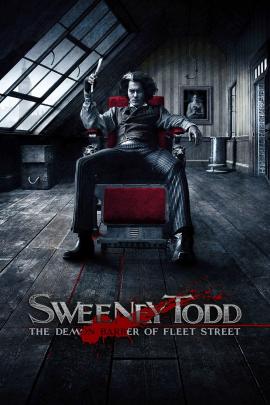 Sweeney Todd: The Demon Barber of Fleet Street 2007 movie poster