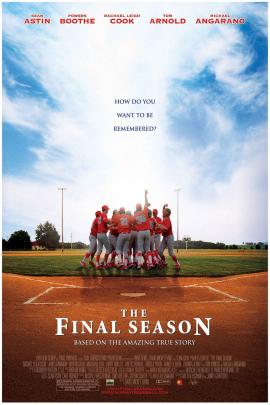 The Final Season 2007 movie poster
