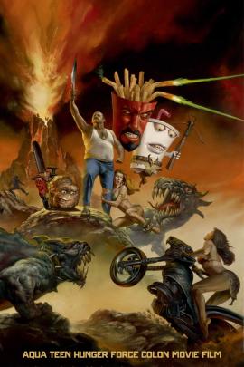 Aqua Teen Hunger Force Colon Movie Film for Theaters 2007 movie poster