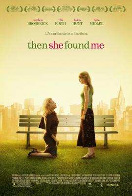 Then She Found Me 2007 movie poster