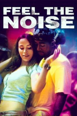 Feel the Noise 2007 movie poster