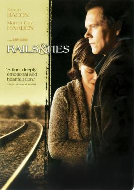Rails & Ties 2007 movie poster