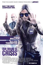 Our Brand Is Crisis 2015 movie poster