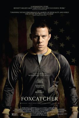 Foxcatcher 2014 movie poster