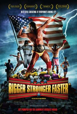 Bigger Stronger Faster* 2008 movie poster