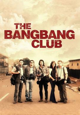 The Bang Bang Club 2010 movie poster