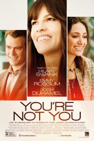 You're Not You 2014 movie poster