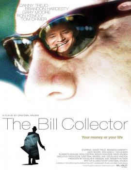 The Bill Collector 2010 movie poster