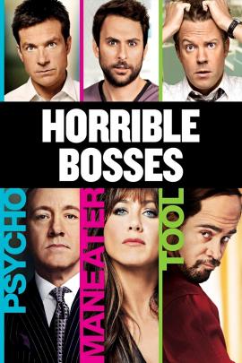 Horrible Bosses 2011 movie poster
