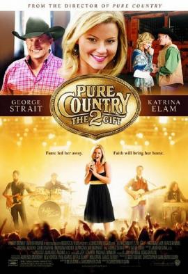 Pure Country 2: The Gift 2010 movie poster