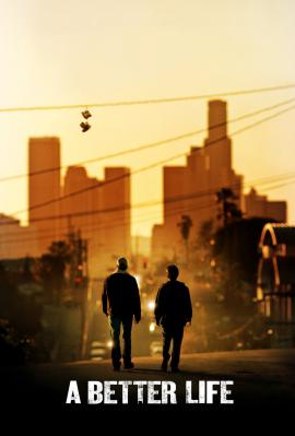 A Better Life 2011 movie poster