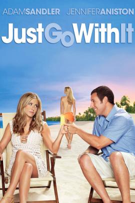 Just Go with It 2011 movie poster