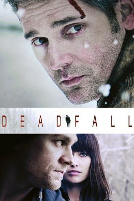 Deadfall 2012 movie poster