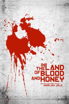 In the Land of Blood and Honey 2011 movie poster