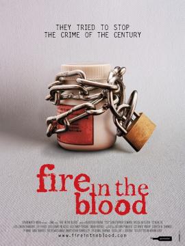 Fire in the Blood 2013 movie poster