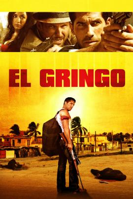 El Gringo 2012 movie poster