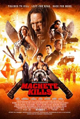 Machete Kills 2013 movie poster