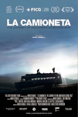 La Camioneta: The Journey of One American School Bus 2012 movie poster