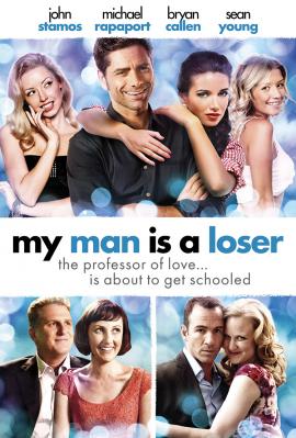 My Man Is a Loser 2014 movie poster