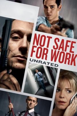 Not Safe for Work 2014 movie poster