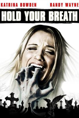 Hold Your Breath 2012 movie poster