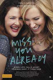 Miss You Already 2015 movie poster