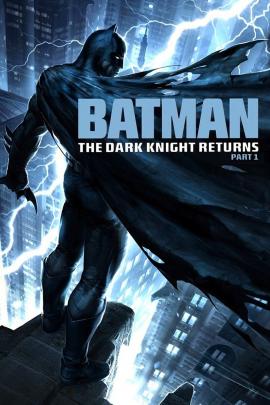 Batman: The Dark Knight Returns, Part 1 2012 movie poster