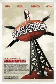 Swearnet: The Movie 2014 movie poster