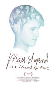 Matt Shepard Is a Friend of Mine 2014 movie poster