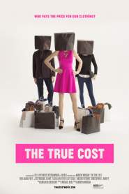 The True Cost 2015 movie poster