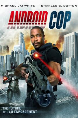 Android Cop 2014 movie poster