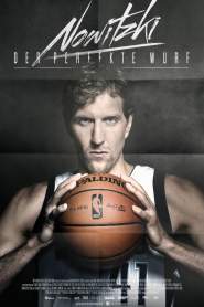 Nowitzki: The Perfect Shot 2014 movie poster