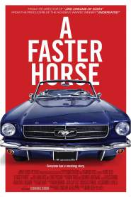 A Faster Horse 2015 movie poster