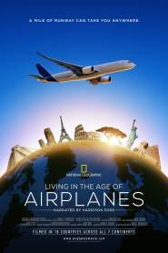 Living in the Age of Airplanes 2015 movie poster