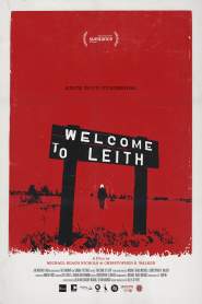 Welcome to Leith 2015 movie poster